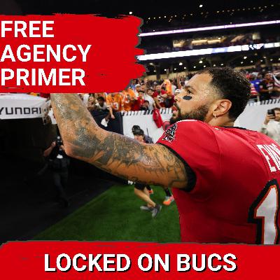 Buccaneers FREE AGENCY PRIMER | Mike Evans Latest Updates AREN'T GOOD For Bucs