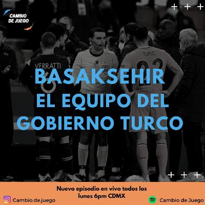 Başakşehir​, el equipo del gobierno turco