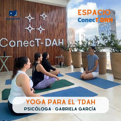 #9 .- La yoga en el TDAH