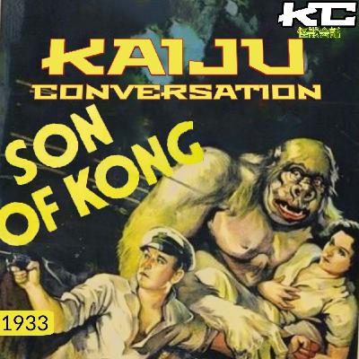Episode 39: The Son of Kong (1933)