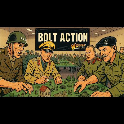 Ep.80 Tournament Talk UK | Bolt Action Podcast