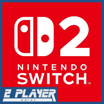 Our First Week With Switch 2 - Episode 386 Our First Week With Switch 2 - Episode 386