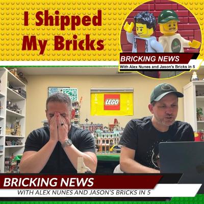 I Shipped My Bricks! I Shipped My Bricks!