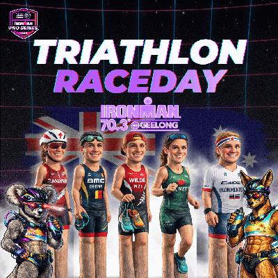 Triathlon Raceday: IRONMAN 70.3 Geelong 2026 Pre Race Show