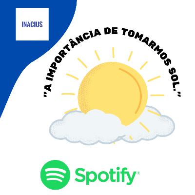 VITAMINA D (A IMPORTÂNCIA DE TOMAR SOL)