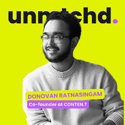 How to Build Superfans That Scale Your Brand in 2025 - Donovan Ratnasingam, Co-Founder Content.T