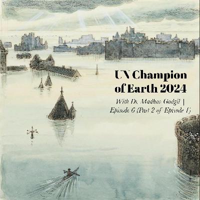 UN Champion of Earth 2024 (Part 2) UN Champion of Earth 2024 (Part 2)