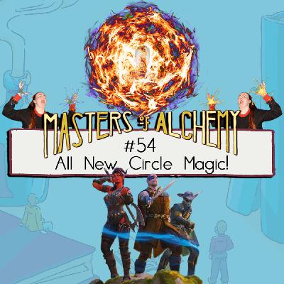 #54- All New Circle Magic! #54- All New Circle Magic!