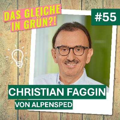 Christian Faggin von Alpensped (Sieger DNP26) über soziale Nachhaltigkeit im Speditionsgewerbe (#55)