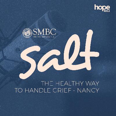 The healthy way to handle grief - Nancy