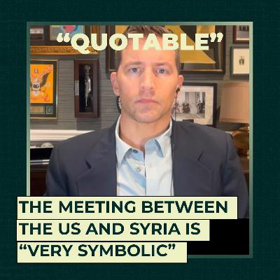 The Meeting Between the US and Syria is “Very Symbolic”
