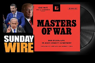 SUNDAY WIRE: EP 585 'Masters of War: The Sequel'