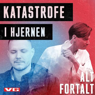 Lyttetips: «Katastrofe i hjernen»