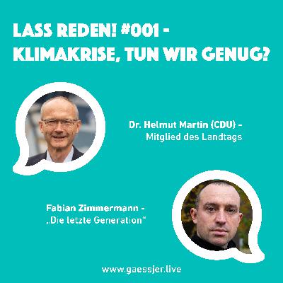 Lass reden! #001 - Klimakrise, tun wir genug?