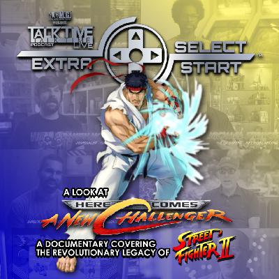 SELECT/START: A look at the documentary" HERE COMES A NEW CHALLENGER" SELECT/START: A look at the documentary" HERE COMES A NEW CHALLENGER"