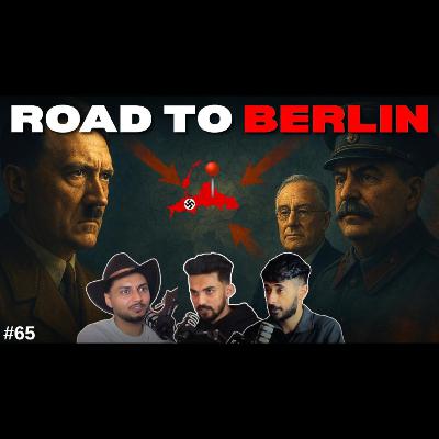 #65 - How Germany Got Surrounded: From Normandy to Bagration