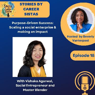 Purpose-Driven Success:  Scaling a social enterprise & making an impact