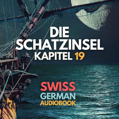 #075 Die Schatzinsel von Robert Louis Stevenson – Kapitel 19: Die Garnison im Pfahlwerk (Schweizerdeutsch Hörbuch B2/C1)