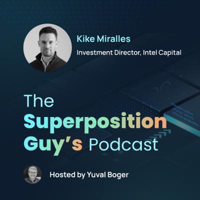 Kike Miralles, Investment Director, Intel Capital