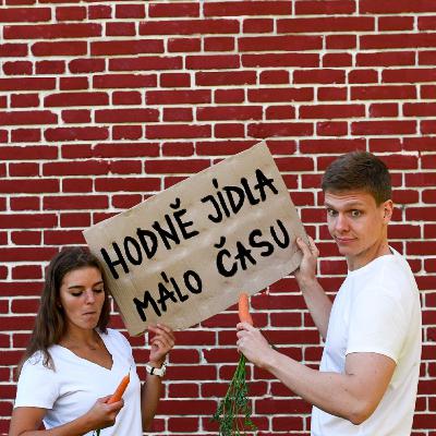 #8 HODNĚ JÍDLA MÁLO ČASU - zkouškové, práce, děti kam se podíváš