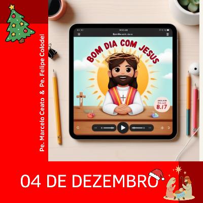 Quinta - 04 de Dezembro de 2025: Feliz Hoje