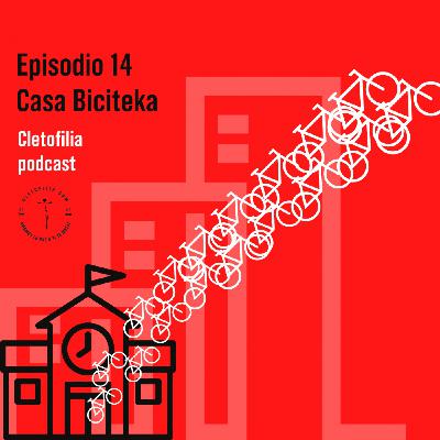 Episodio 14: Casa Biciteka