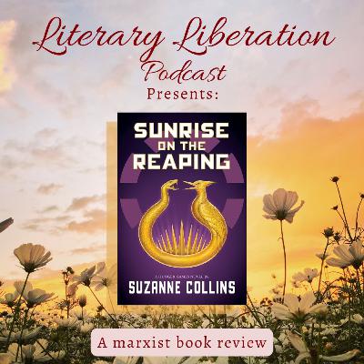 Sunrise on the Reaping by Suzanne Collins | Literary Liberation