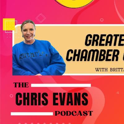 What the Greater Guthrie Chamber Does for Its Investors | Chris Evans Podcast Interview