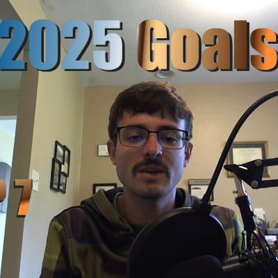 My 2025 Goals | S2 Ep 7 My 2025 Goals | S2 Ep 7