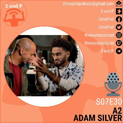 S07E30 | A2 Adam Silver