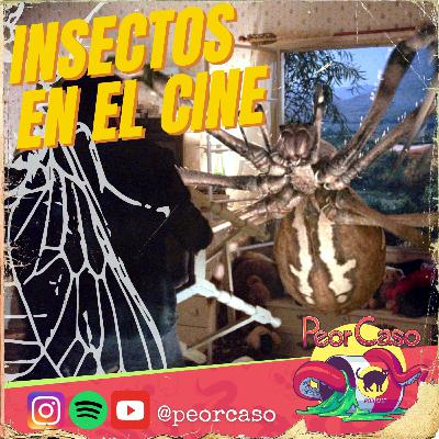 202 - Insectos en el Cine