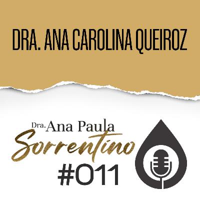 Pod Cast - Ana Paula e Ana Carolina Queiroz 12-11-2020