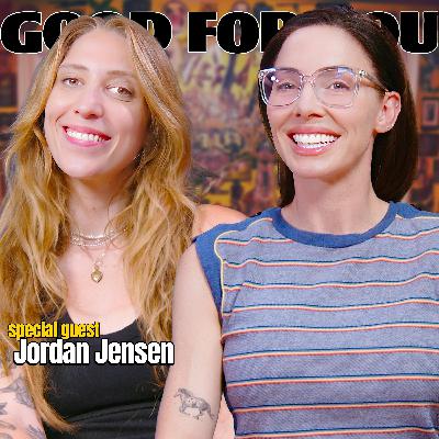 Anxiously Attached to Jordan Jensen  | Good For You Podcast with Whitney Cummings | EP 305