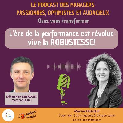 L'ère de la Performance est révolue.... vive la ROBUSTESSE!