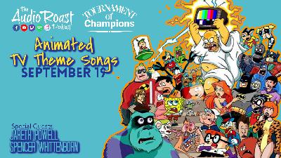 Ep. # 66 - Tournament Of Champions - Animated TV Theme Songs