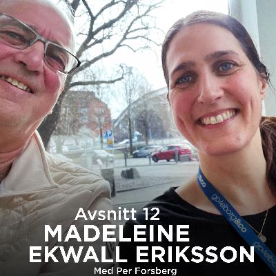 Madeleine Ekwall Eriksson - om ett O-Ringens betydelse för en plats