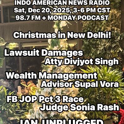 IANR 2551 122025 Lawsuit Damages by Atty Divjyot Singh, Wealth Management by Advisor Supal Vora, Judge Sonia Rash on Re-Election plans IANR 2551 122025 Lawsuit Damages by Atty Divjyot Singh, Wealth Management by Advisor Supal Vora, Judge Sonia Rash on Re-Election plans
