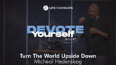 Turn The World Upside Down - Michael Hedenskog