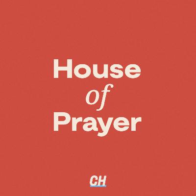 House of Prayer: Fasting