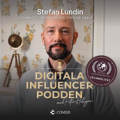 336. Makt och kulturkrockar | Stefan Lundin, Chief communications officer på Geely | Kriskommunikation