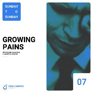 EP 7: Growing Pains with Dean & André