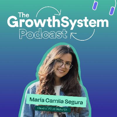 7. PR estratégico: cómo crear loops de comunicación para generar confianza a escala - Maria Camila Segura Global66