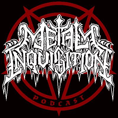 Metal Inquisition Podcast 001 Metal Inquisition Podcast 001