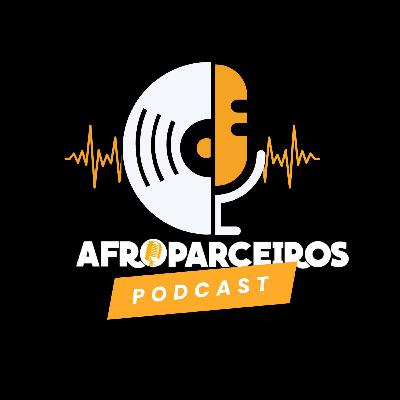 2ª T - Gabriel Machado - AfroParceiros Podcast #003 2ª T - Gabriel Machado - AfroParceiros Podcast #003