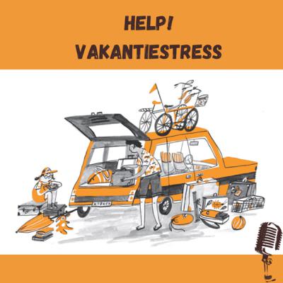 Vakantiestress! Vakantiestress!