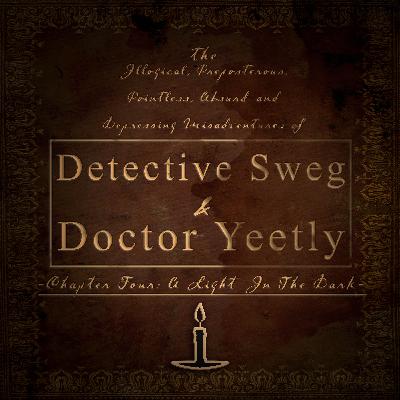 Chapter 04: A Light In The Dark Chapter 04: A Light In The Dark