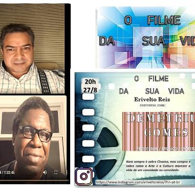 O FILME DA SUA VIDA - Ep. 24 - Demétrius Gomes - La Strada O FILME DA SUA VIDA - Ep. 24 - Demétrius Gomes - La Strada