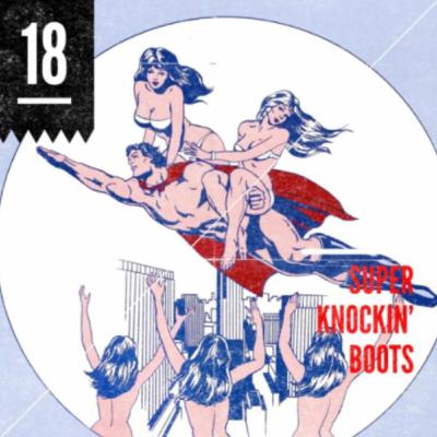 Super Knockin' Boots [Episode 18]