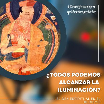 El Gen Espiritual en el Budismo