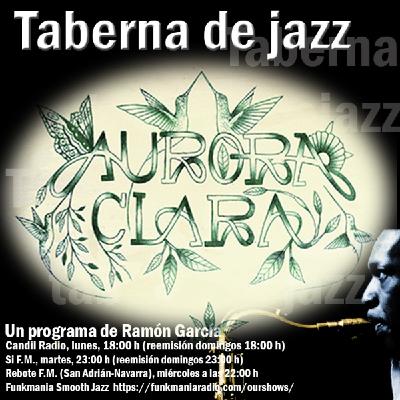 Taberna de JAZZ - 10x09 - Aurora Clara Taberna de JAZZ - 10x09 - Aurora Clara